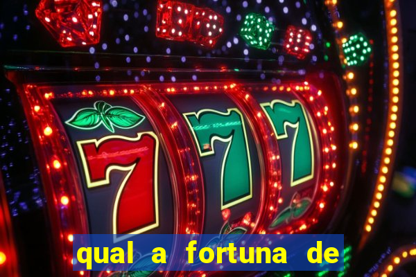 qual a fortuna de helen ganzarolli